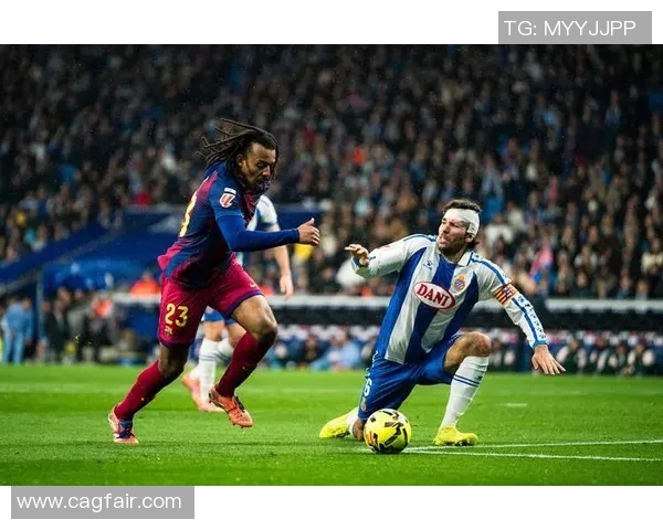 西班牙人对阵巴塞罗那精彩直播全程回顾与赛后分析